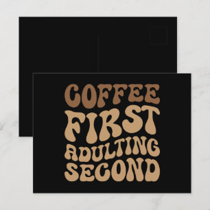 Kaffe först, avvänjning senare av Funny Caffeine Ä Vykort