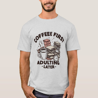 Kaffe först efter, roligt design t shirt