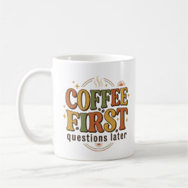 Kaffe Först Frågor Senare Retro 70-Talstypografi Kaffemugg