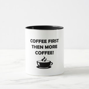 Kaffe först! mugg