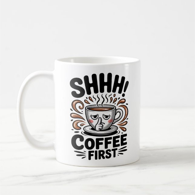 Kaffe först roliga kaffefanatiker Tyst Kaffemugg (Vänster)