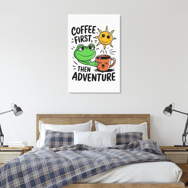 Kaffe först, sedan Äventyr - Cute Frog God morgon Canvastryck (Insitu (sovrum))