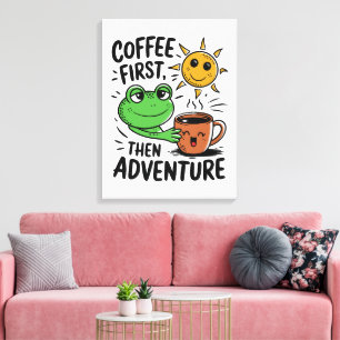 Kaffe först, sedan Äventyr - Cute Frog God morgon Canvastryck