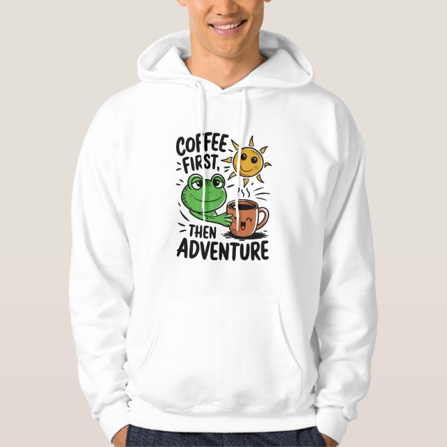 Kaffe först, sedan Äventyr - Cute Frog God morgon Hoodie (Framsida)