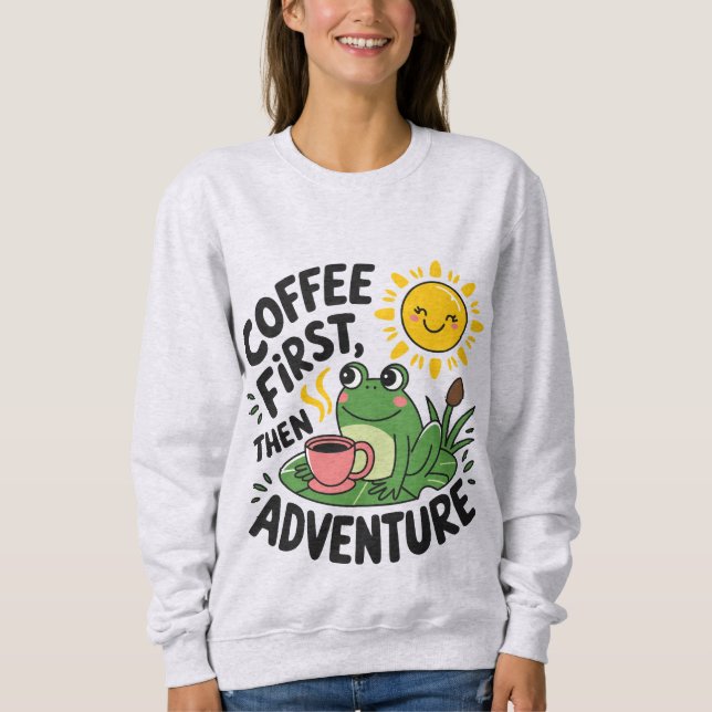 Kaffe först, sedan Äventyr - Cute Quirky Roligt Fr T Shirt (Framsida)