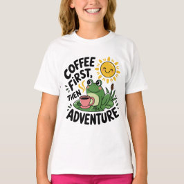 Kaffe först, sedan Äventyr - Cute Quirky Roligt Fr T Shirt