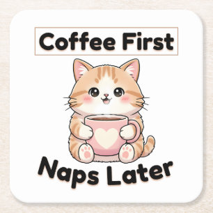 Kaffe först tupplur senare söt katt   Kawaii kaffe Underlägg Papper Kvadrat