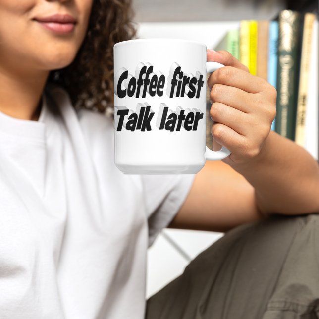 Kaffe Första kaffet citerar svart text Jumbo Mugg (Skapare uppladdad)