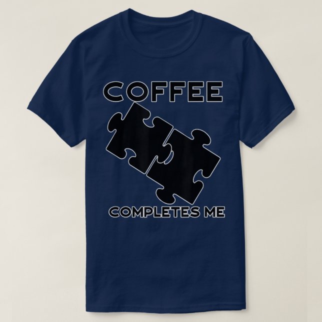 Kaffe fyller mig Camping Coffee Caffeine Fläkt P T Shirt (Design framsida)