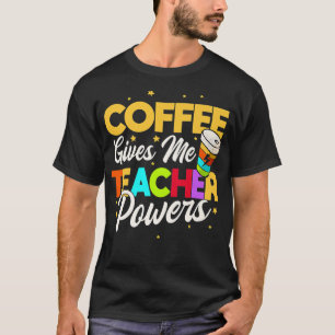 Kaffe ger mig lärarkrafter Premium T-Shirt
