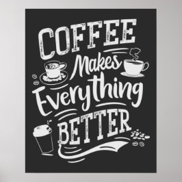 Kaffe gör allt bättre - Barista Poster