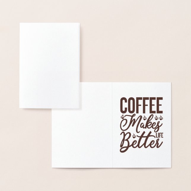 Kaffe gör livet bättre folierat kort (Display)