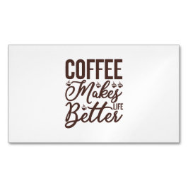 Kaffe gör livet bättre magnetiska visitkort