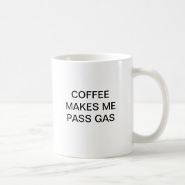 KAFFE GÖR MIG ATT PASSERA GASAR KAFFEMUGG