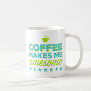 Kaffe gör mig Fantastisk Mugg