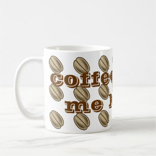 Kaffe gör mig glad överallt tryck kaffemugg