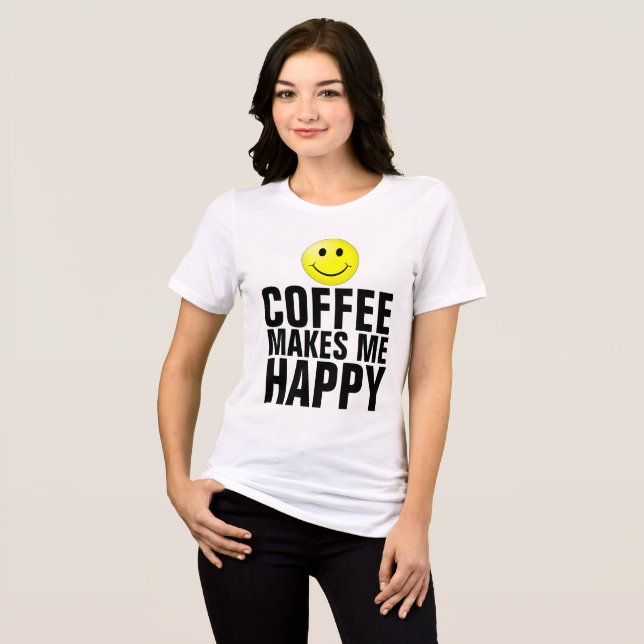 Kaffe gör mig Lycklig T-shirts (Framsida Full)