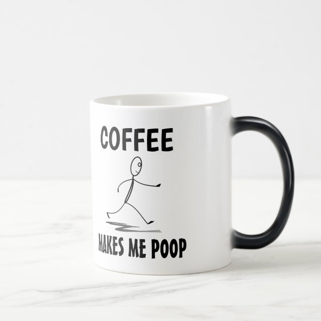 Kaffe gör mig Poop, kaffe Mugg (Höger)