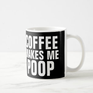 Kaffe gör mig poop rolig kaffe koppar