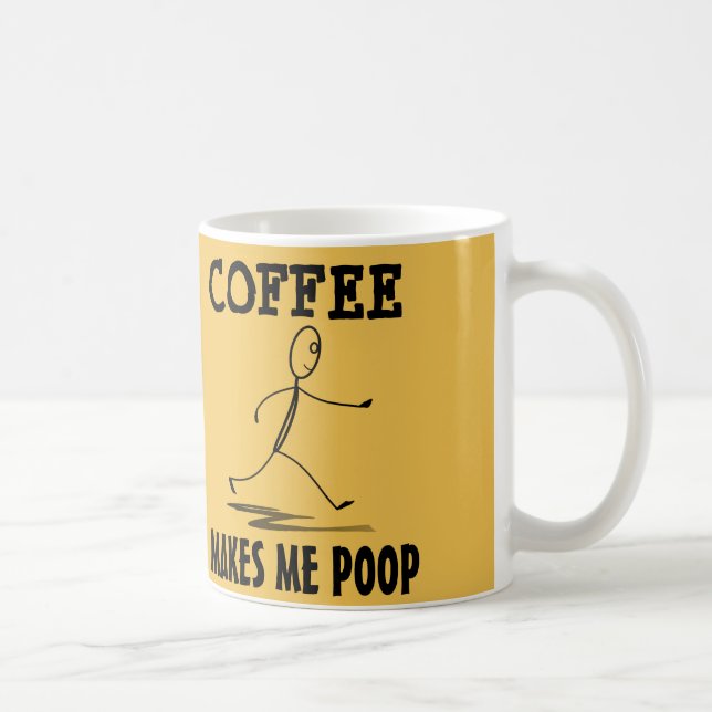 Kaffe gör mig poopen, kaffemugg (Höger)