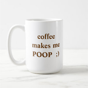 KAFFE GÖR MIG POOPmuggen Kaffemugg