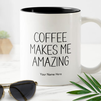 Kaffe gör mig till Fantastisk. Två-Tonad Mugg