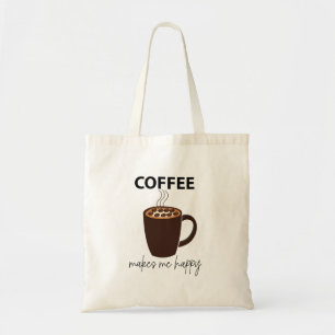 Kaffe gör mig till Lycklig-kaffe Tygkasse