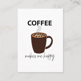 Kaffe gör mig till Lycklig-kaffe Visitkort