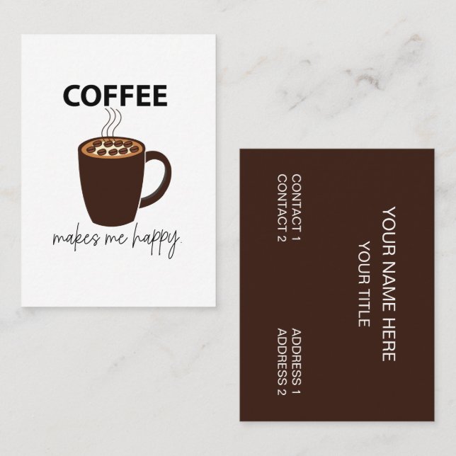Kaffe gör mig till Lycklig-kaffe Visitkort (Fram/baksida)