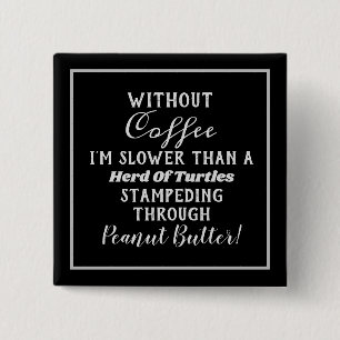 Kaffe Humor, knapp