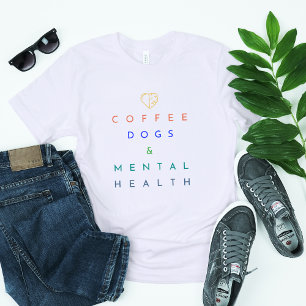 Kaffe, Hundar och psykisk hälsa - Perfekt Trio T Shirt