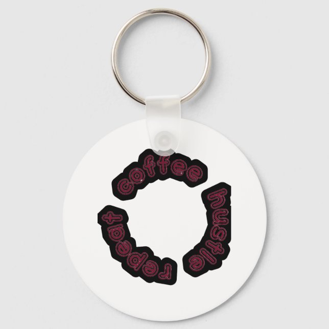 Kaffe Hustle Repeat-Motivational typography Nyckelring (Framsida)