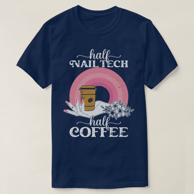 Kaffe i halva Nagel-teknikens halva kaffefuny Mani T Shirt (Design framsida)