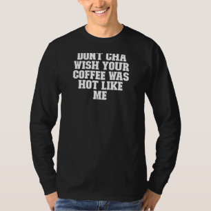 Kaffe i Mamma 2022 för kvinnans sena citat T Shirt