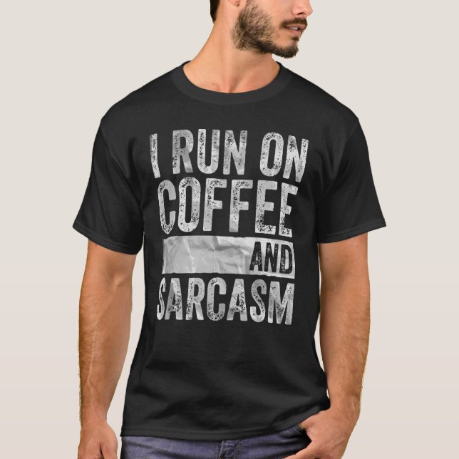 Kaffe i Springa på kaffe och sarkam T Shirt (Framsida)