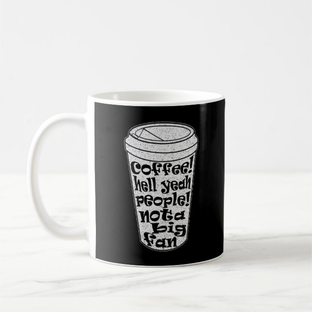 kaffe jätteja folk inte ett stort fan introvert kaffemugg (Vänster)