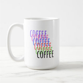 Kaffe, kaffe, kaffe, kaffe, kaffe kaffemugg