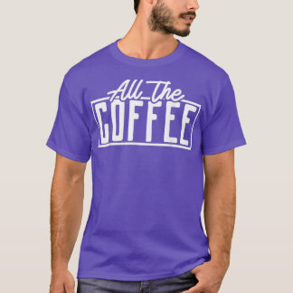Kaffe Kaffeine Barista 7 T Shirt