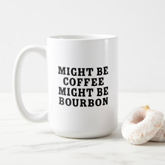 Kaffe kan vara Bourbon Kaffemugg