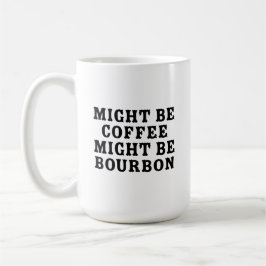 Kaffe kan vara Bourbon Kaffemugg