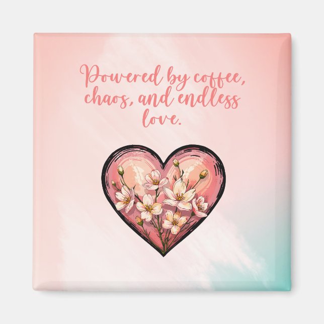 Kaffe Kaos Oändlig Kärlek Mamma Liv Design Magnet (Framsidan)