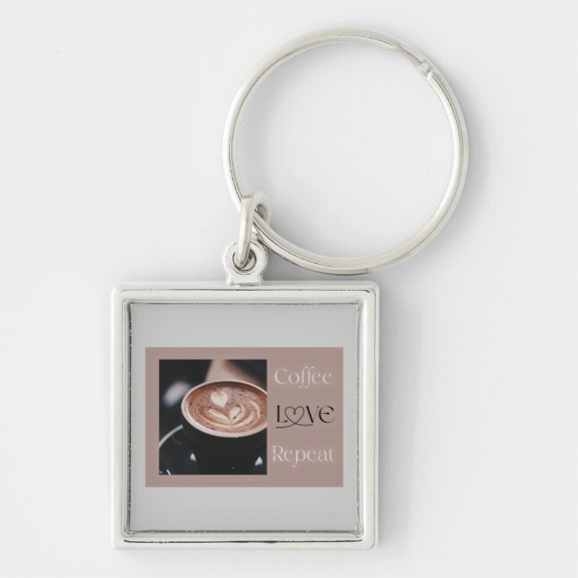 Kaffe KÄRLEK Upprepa – Modern kaffegåva för Fyrkantig Silverfärgad Nyckelring (Framsidan)