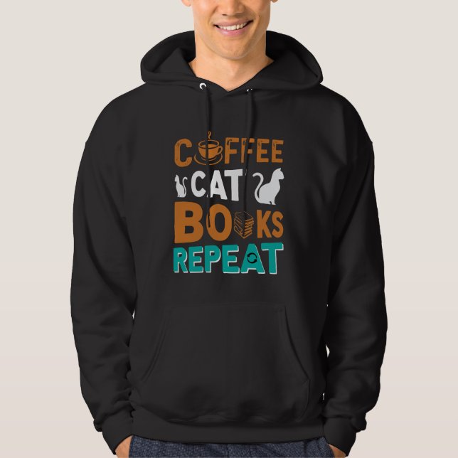 Kaffe Kat Bokar Upprepa, läsning och kaffe älskare Hoodie (Framsida)