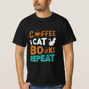 Kaffe Kat Bokar Upprepa, läsning och kaffe älskare T Shirt