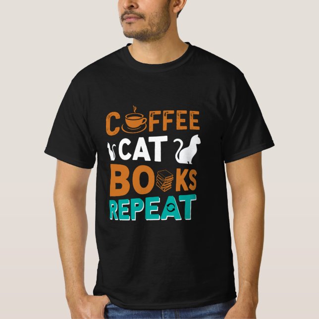 Kaffe Kat Bokar Upprepa, läsning och kaffe älskare T Shirt (Framsida)