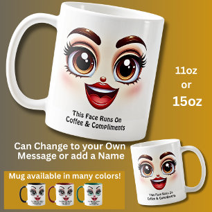 Kaffe & komplimanger, fantastiska ögon rolig ansik kaffemugg