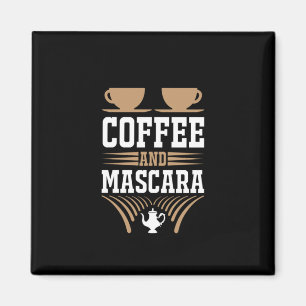 Kaffe konfekt och Mascara Magnet