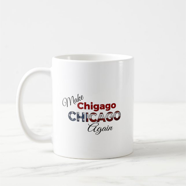 Kaffe Kopp: Gör Chicago igen Kaffemugg (Vänster)