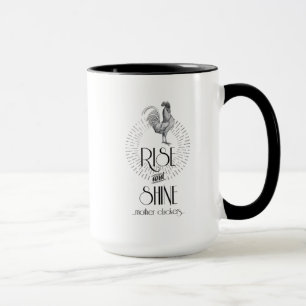 Kaffe kopp med texten Rise and Shine