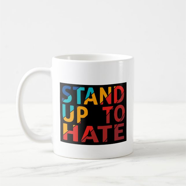 Kaffe Kopp: Stå upp till Hate Kaffemugg (Vänster)